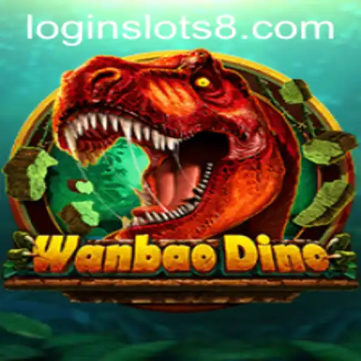 WanBaoDino: Explore the Exciting World of SLOTS8